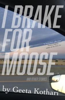 Paperback I Brake for Moose and Other Stories Book