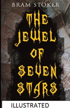 The Jewel of Seven Stars Illustrated