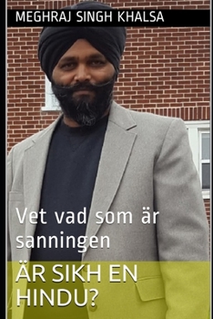 Är Sikh en hindu?: Vet vad som är sanningen