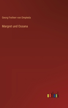 Margret und Ossana (German Edition)
