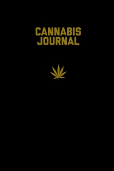 Cannabis Journal: Marijuana Review Log Book For Weed Notebook