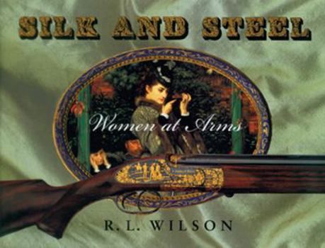 Hardcover Silk and Steel: Women at Arms Book