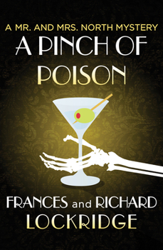 A Pinch of Poison - Book #3 of the Mr. & Mrs. North