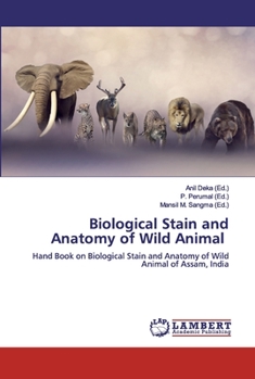 Paperback Biological Stain and Anatomy of Wild Animal Book