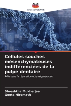 Paperback Cellules souches mésenchymateuses indifférenciées de la pulpe dentaire [French] Book
