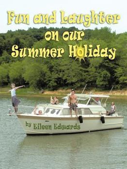 Paperback Fun and Laughter on Our Summer Holiday Book