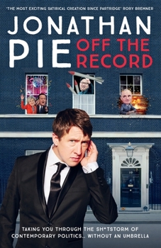 Hardcover Jonathan Pie: Off the Record Book