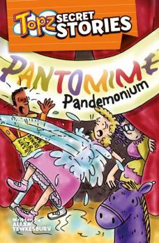 Paperback Topz Secret Stories - Pantomime Pandemonium Book