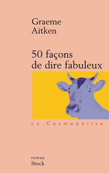 50 Ways of Saying Fabulous