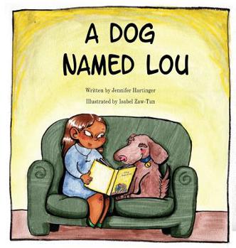 Hardcover A Dog Named Lou Book