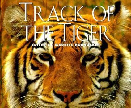 Hardcover Track of the Tiger: Legend and Lore of the Great Cat Book