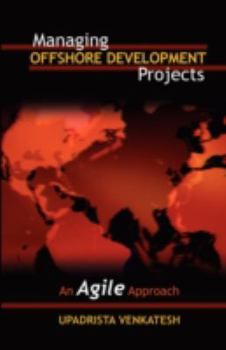 Paperback Managing Offshore Development Projects: An Agile Approach Book