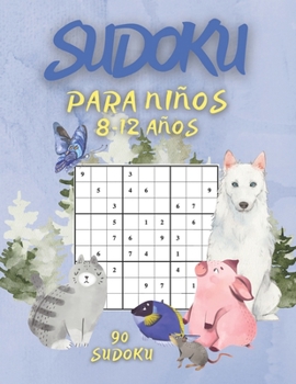 Paperback Sudoku Para Niños 8-12 Años: Rompecabezas Sudoku Fácil [Spanish] Book