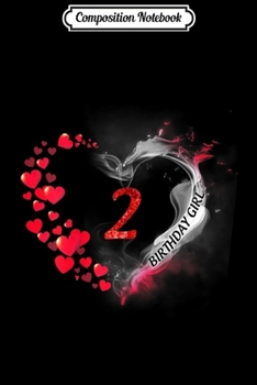 Composition Notebook: 2nd Birthday Girl Beautiful Heart  Journal/Notebook Blank Lined Ruled 6x9 100 Pages