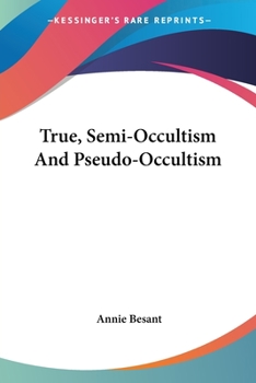 Paperback True, Semi-Occultism And Pseudo-Occultism Book