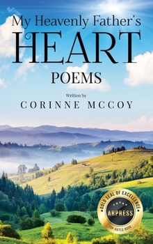 Hardcover My Heavenly Father's Heart: Poems Book