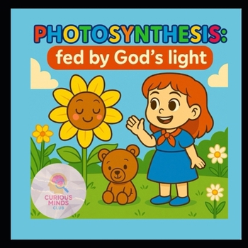 Paperback Photosynthesis: Fed by Gods Light Book