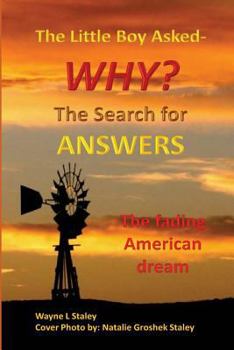 Paperback The Little Boy Asked -Why? The Search for Answers Book