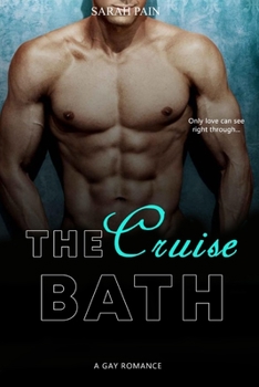 Paperback The Cruise Bath: A Gay Romance Book