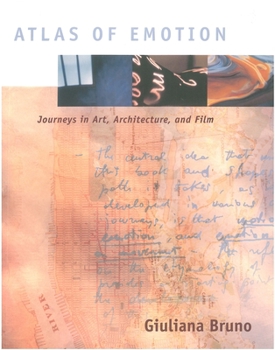 Paperback Atlas of Emotion: Journeys in Art, Architecture, and Film Book