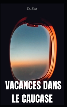 Paperback Vacances Dans Le Caucase [French] Book