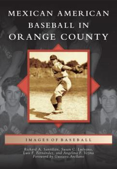 Paperback Mexican American Baseball in Orange County Book