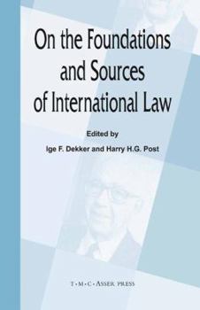 Hardcover On the Foundations and Sources of International Law Book
