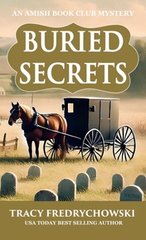Buried Secrets (An Amish Book Club Mystery)