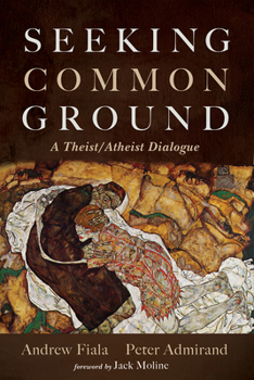 Hardcover Seeking Common Ground: A Theist/Atheist Dialogue Book