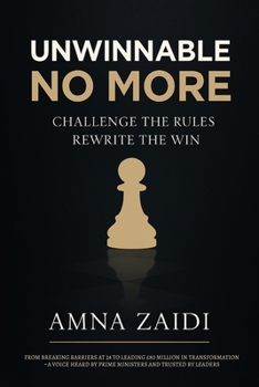 Paperback Unwinnable No More: Challenge The Rules Rewrite The Win Book
