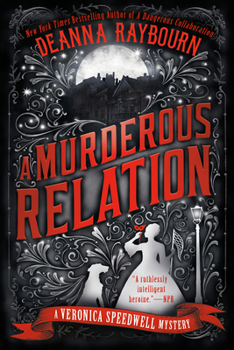 A Murderous Relation - Book #5 of the Veronica Speedwell