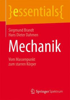 Paperback Mechanik: Vom Massenpunkt Zum Starren Körper [German] Book