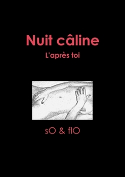 Paperback Nuit câline, L'après toi Book