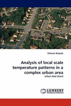 Paperback Analysis of local scale temperature patterns in a complex urban area Book