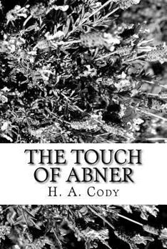 Paperback The Touch of Abner Book