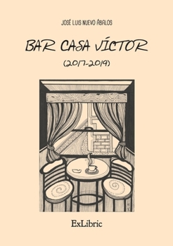 Paperback Bar Casa Víctor (2017-2019) [Spanish] Book