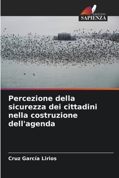 Paperback Percezione della sicurezza dei cittadini nella costruzione dell'agenda [Italian] Book