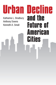 Paperback Urban Decline and the Future of American Cities Book