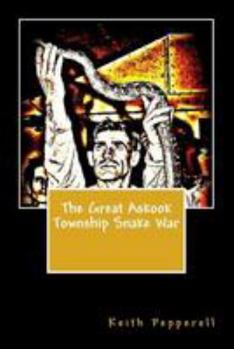 Paperback The Great Askook Township Snake War Book