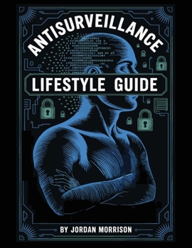 Paperback Antisurveillance Lifestyle Guide Book