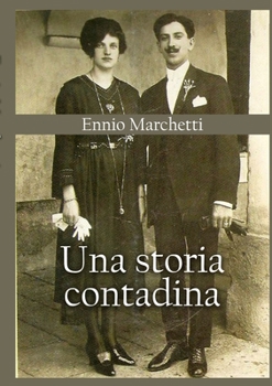 Paperback Una Storia Contadina [Italian] Book