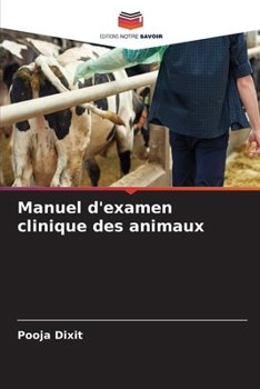 Paperback Manuel d'examen clinique des animaux [French] Book