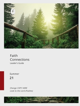 Paperback Faith Connections Adult Leader's Guide (Sept/Oct/Nov 2021) Book