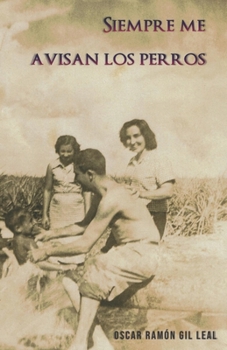 Paperback Siempre me avisan los perros [Spanish] Book