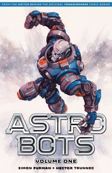 Paperback Astrobots Vol 1 Book