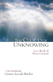 Paperback The Cloud of Unknowing: With the Book of Privy Counsel Book