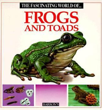 Paperback The Fascinating World of Frogs and Toads Book