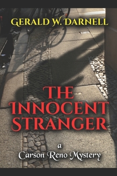 The Innocent Stranger: Carson Reno Mystery Series Book 20 - Book #20 of the Carson Reno