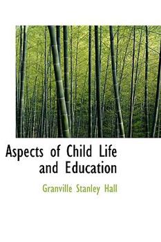 Paperback Aspects of Child Life and Education Book
