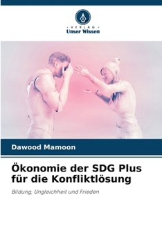 Paperback Ökonomie der SDG Plus für die Konfliktlösung [German] Book